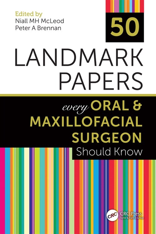 50 Landmark Papers every Oral and Maxillofacial Surgeon Should Know (Hardcover)