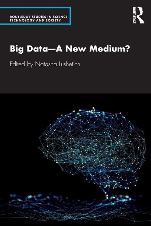 Big Data—A New Medium? (Paperback)