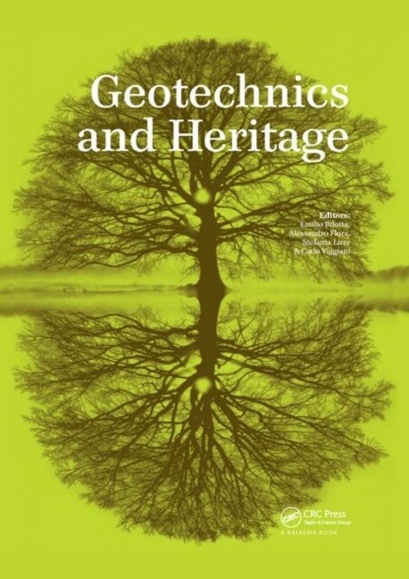Geotechnics and Heritage : Case Histories (Paperback)