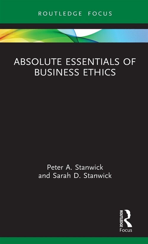 Absolute Essentials of Business Ethics (Hardcover, 1)