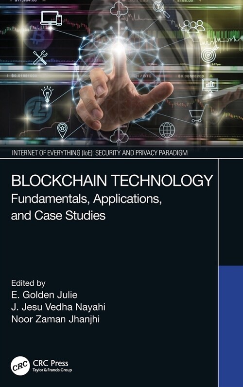 Blockchain Technology : Fundamentals, Applications, and Case Studies (Hardcover)