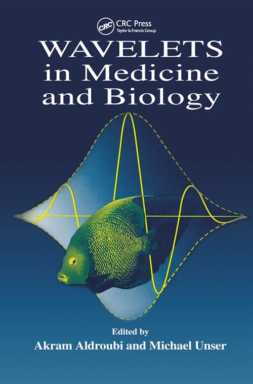 Wavelets in Medicine and Biology (Paperback, 1)