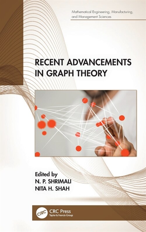 Recent Advancements in Graph Theory (Hardcover, 1)