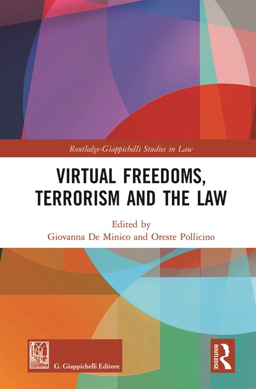 Virtual Freedoms, Terrorism and the Law (Hardcover, 1)