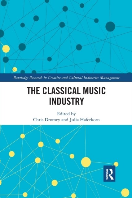The Classical Music Industry (Paperback, 1)