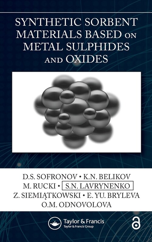 Synthetic Sorbent Materials Based on Metal Sulphides and Oxides (Hardcover, 1)