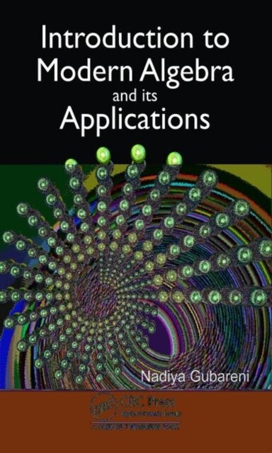 Introduction to Modern Algebra and Its Applications (Hardcover, 1)