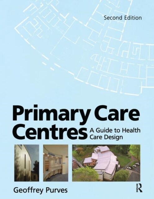 Primary Care Centres (Hardcover, 2 ed)