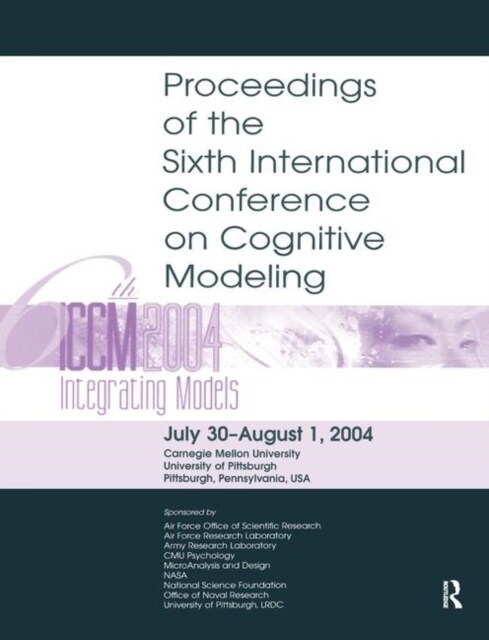 Sixth International Conference on Cognitive Modeling : ICCM - 2004 (Hardcover)
