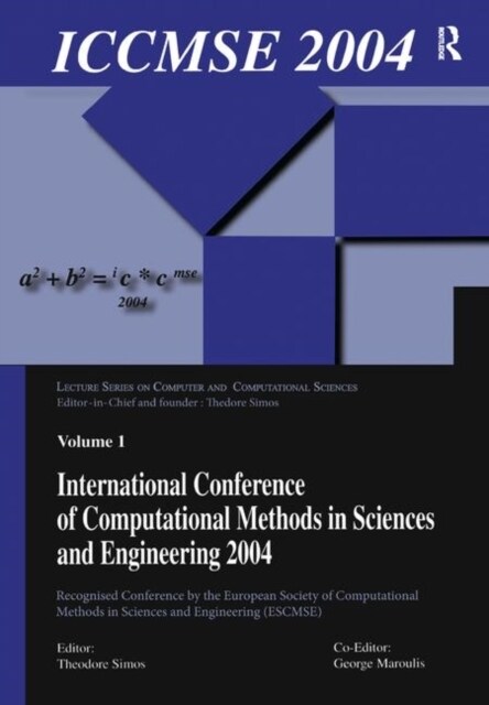 International Conference of Computational Methods in Sciences and Engineering (ICCMSE 2004) (Hardcover)