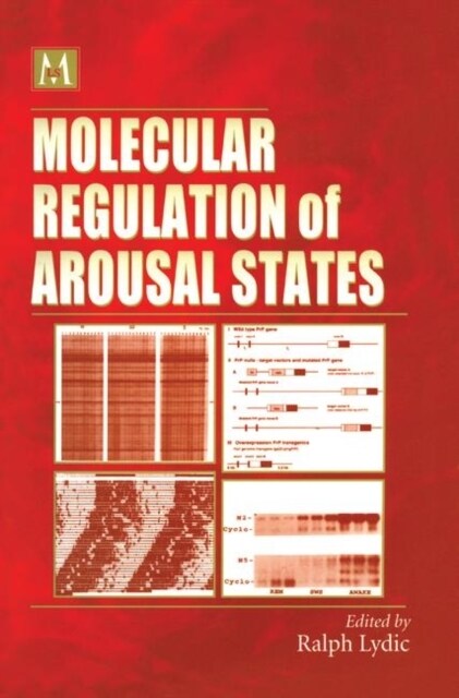 Molecular Regulation of Arousal States (Hardcover, 1)