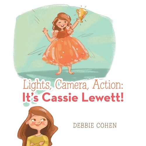 Lights, Camera, Action: Its Cassie Lewett! (Paperback)