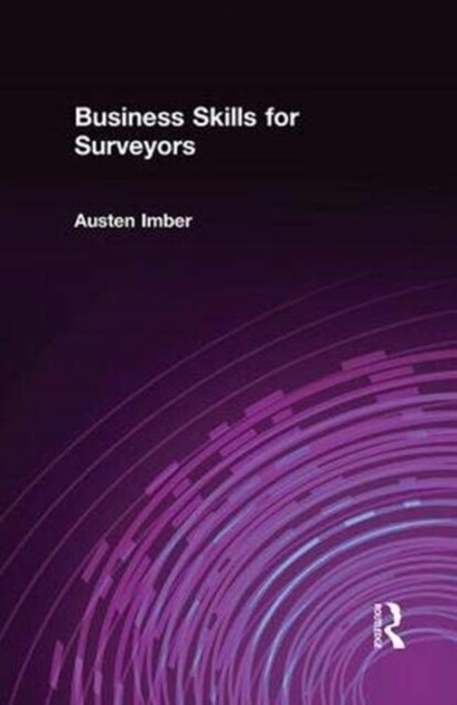 Business Skills for Surveyors (Hardcover, 1)