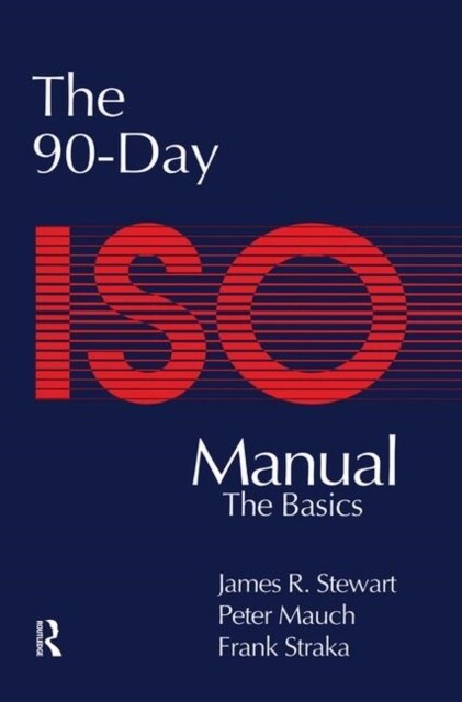 The 90-Day ISO 9000 Manual (Hardcover, 1)