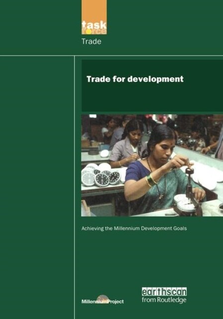 UN Millennium Development Library: Trade in Development (Hardcover)