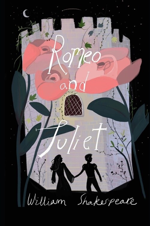 Romeo and Juliet By William Shakespeare (Shakespearean Tragedy & Romantic Play) Complete Unabridged & Annotated Version (Paperback)