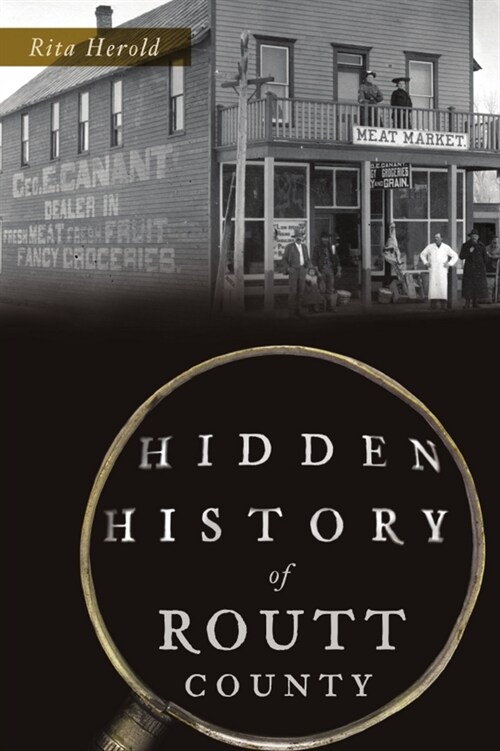 Hidden History of Routt County (Paperback)