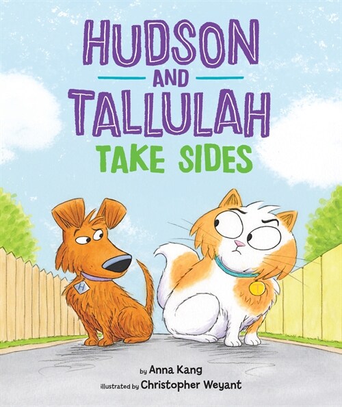 Hudson and Tallulah Take Sides (Hardcover)