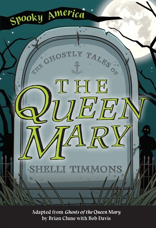 The Ghostly Tales of the Queen Mary (Paperback)