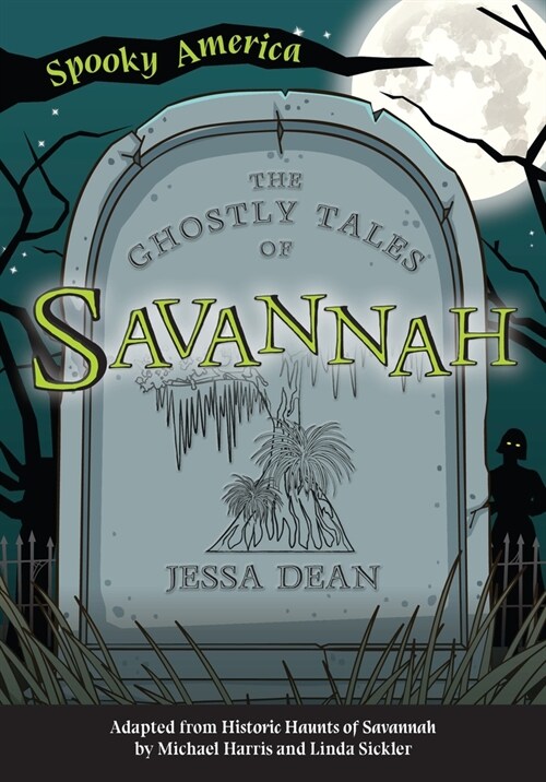 The Ghostly Tales of Savannah (Paperback)