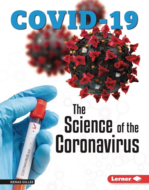 The Science of the Coronavirus (Library Binding)