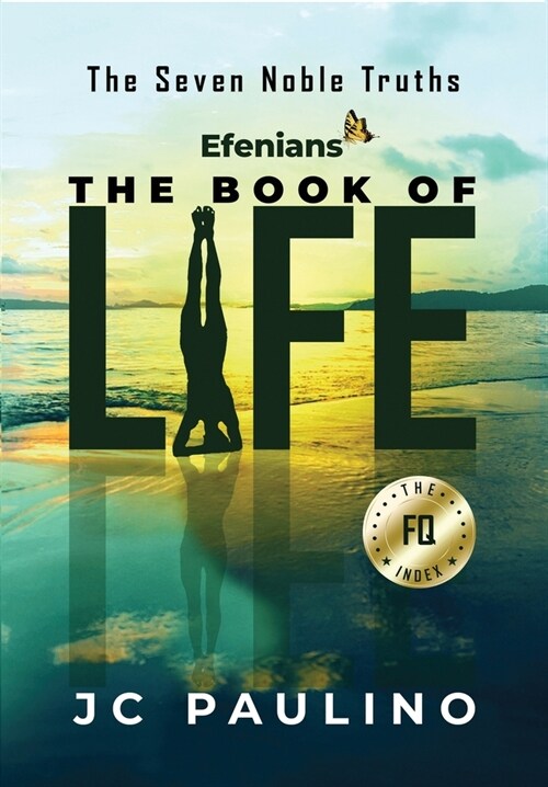 Efenians - The Book of Life: The Seven Noble Truths (Hardcover)
