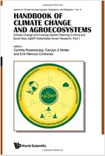 Handbook of Climate Change and Agroecosystems - Climate Change and Farming System Planning in Africa and South Asia: Agmip Stakeholder-Driven Research (Hardcover)