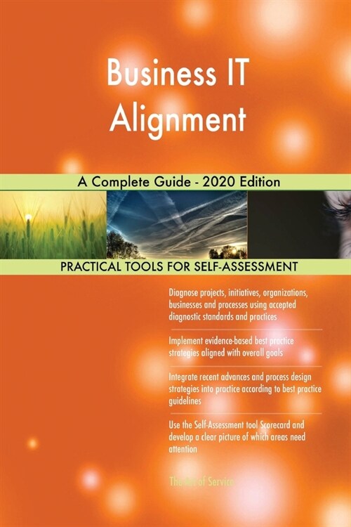 Business IT Alignment A Complete Guide - 2020 Edition (Paperback)