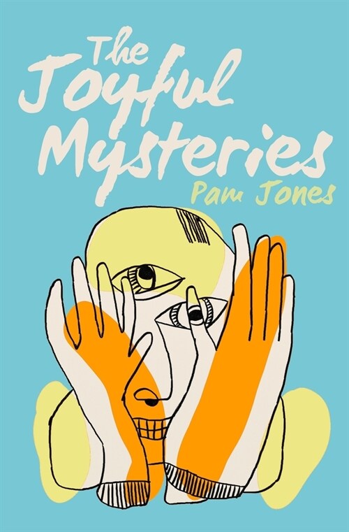 The Joyful Mysteries (Paperback)