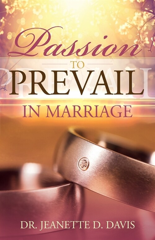 Passion To Prevail In Marriage (Paperback)