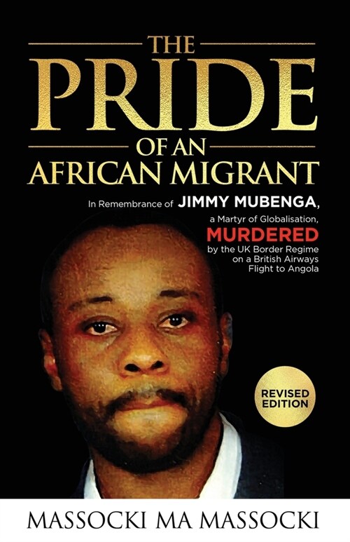 The Pride of an African Migrant: Revised Edition (Paperback, Revised)