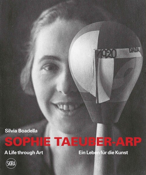 Sophie Taeuber-Arp: A Life Through Art (Paperback)