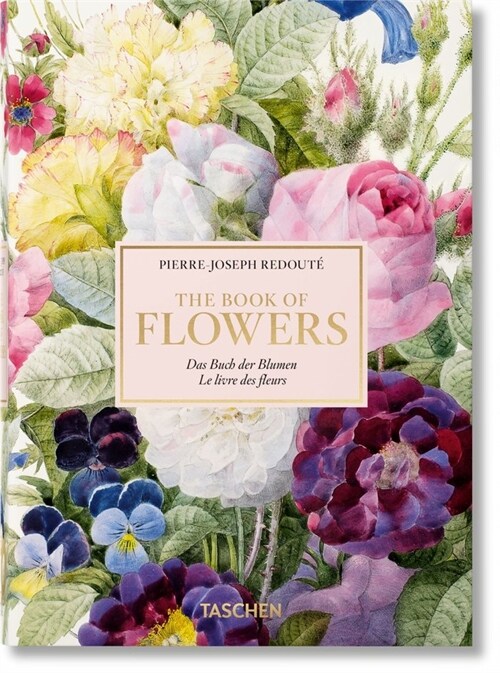 Pierre-Joseph Redout? El Libro de Las Flores. 40th Ed. (Hardcover)