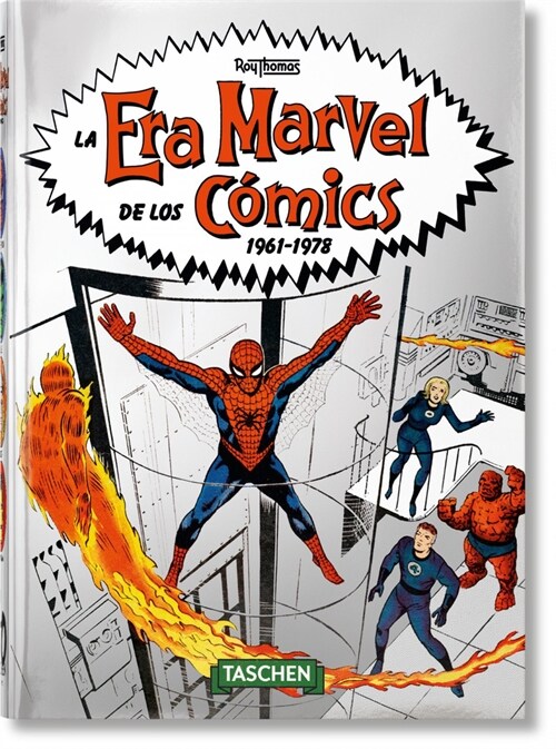 La Era Marvel de Los C?ics 1961-1978. 40th Ed. (Hardcover)