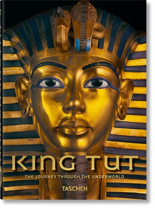 Tutankham?. El Viaje Por El Inframundo. 40th Ed. (Hardcover)