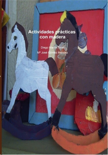 ACTIVIDADES PRACTICAS CON MADERA (Paperback)