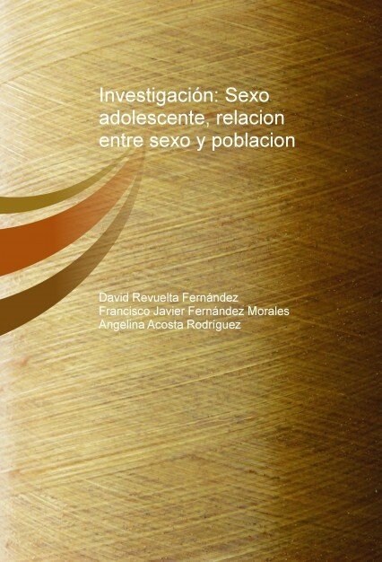 INVESTIGACION SEXO ADOLESCENTE RELACION (Paperback)