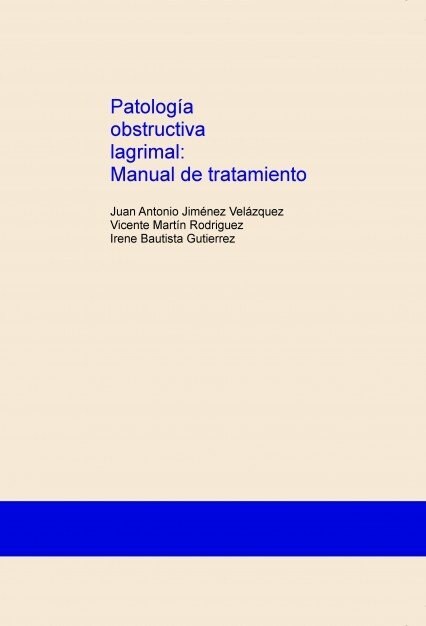 PATOLOGIA OBSTRUCTIVA LAGRIMAL MANUAL DE (Paperback)