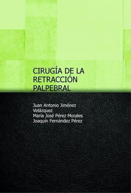 CIRUGIA DE LA RETRACCION PALPEBRAL (Paperback)