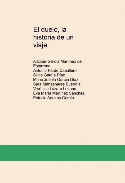 DUELO LA HISTORIA DE UN VIAJE,EL (Paperback)