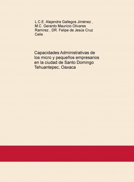 CAPACIDADES ADMINISTRATIVAS DE LOS MICRO Y PEQUENOS EMPRESAR (Paperback)