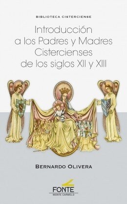 INTRODUCCION A LOS PADRES Y MADRES CISTERCIENSES DE LOS SIGL (Book)