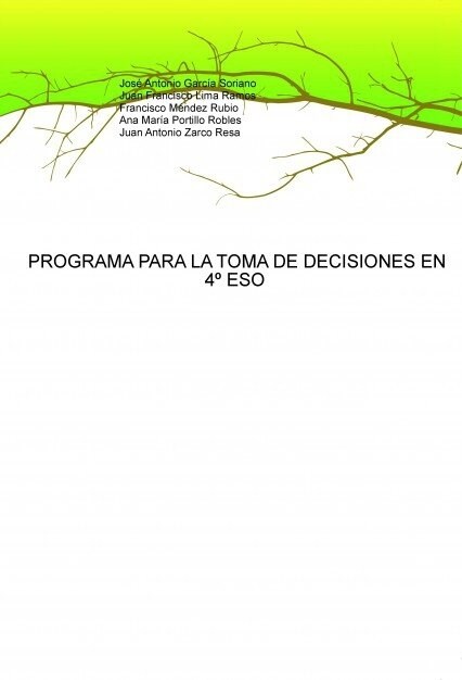 PROGRAMA PARA LA TOMA DE DECISIONES EN 4º ESO (Paperback)