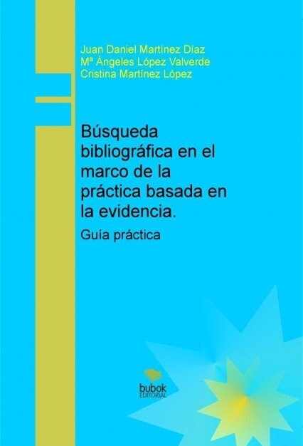 BUSQUEDA BIBLIOGRAFICA EN EL MARCO DE LA PRACTICA BASADA EN (Paperback)