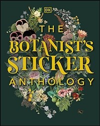 The Botanist's Sticker Anthology : With More Than 1,000 Vintage Stickers (Hardcover)