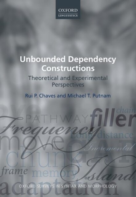 Unbounded Dependency Constructions : Theoretical and Experimental Perspectives (Paperback)