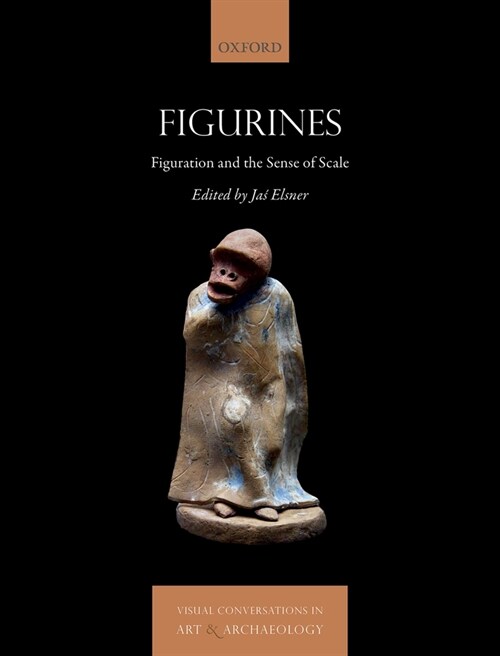 Figurines : Figuration and The Sense of Scale (Hardcover)