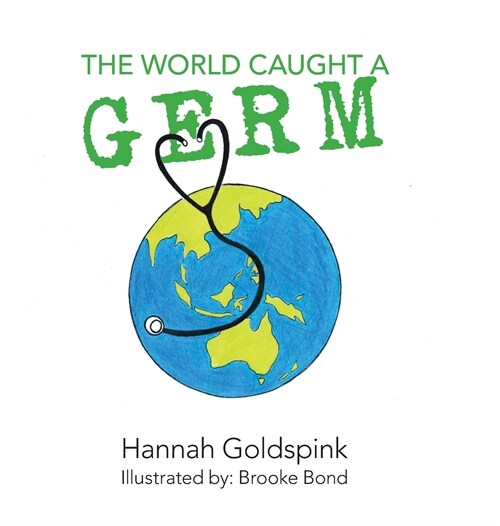 The World Caught A Germ (Hardcover)