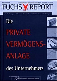 Die Private Verm?ensanlage Des Unternehmers (Paperback, 2006)