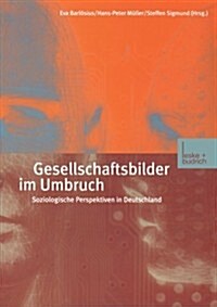 Gesellschaftsbilder Im Umbruch (Paperback)